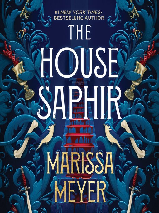 Title details for The House Saphir by Marissa Meyer - Wait list